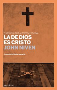 La de Dios es Cristo de John Niven | SlowTales